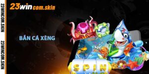 Bắn Cá Xèng
