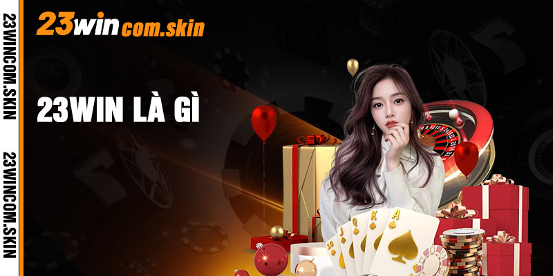 Giới Thiệu 23win